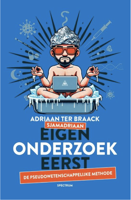Eigen onderzoek eerst (Paperback)