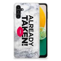 Samsung Galaxy A13 | A04s | Siliconen hoesje | met naam Already Taken White Samsung Galaxy A13 | A04s | Siliconen hoesje | met naam Already Taken White