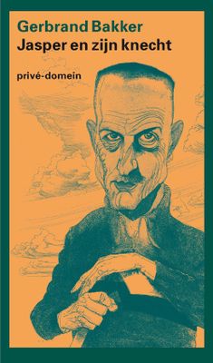 Jasper en zijn knecht - Gerbrand Bakker - ebook
