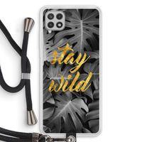 Stay wild: Samsung Galaxy A22 4G Transparant Hoesje met koord