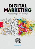 Digital Marketing, van strategie tot praktijk (Paperback)
