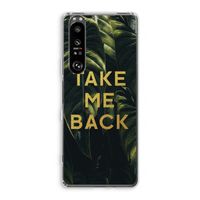 Take me back: Sony Xperia 1 III Transparant Hoesje