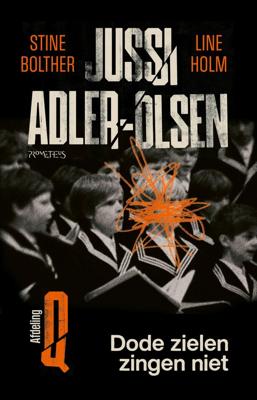 Dode zielen zingen niet - Jussi Adler-Olsen, Stine Bolther, Line Holm - ebook