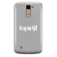 Topwijf Grijs Wit: LG K10 (2016) Transparant Hoesje