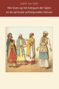 Het leven op het keerpunt der tijden (Hardback)