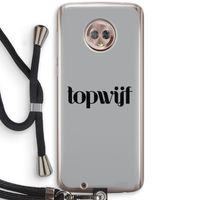 Topwijf Grijs Zwart: Motorola Moto G6 Transparant Hoesje met koord