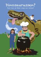 Dinosaurussen? Daar kan je beter soep van koken! (Hardback)