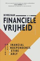 De weg naar financiële vrijheid (Paperback)