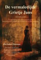 De vermaledijde Grietje Jans (Paperback)