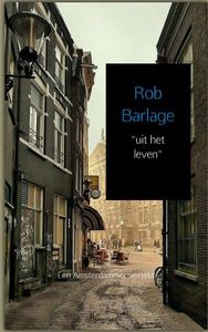 Uit het leven - R. Barlage - ebook