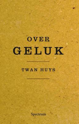 Over geluk (Paperback)