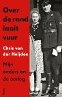 Over de rand laait vuur (Paperback)