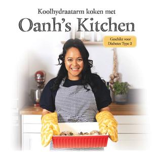 Koolhydraatarm koken met Oanh&apos;s Kitchen (Paperback)