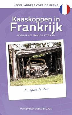 Kaaskoppen in Frankrijk - Ludique le Vert - ebook