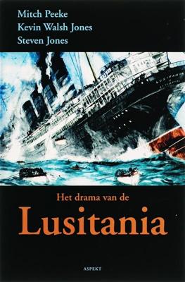 Het drama van de Lusitania (Paperback)