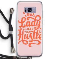 Hustle Lady: Samsung Galaxy S8 Plus Transparant Hoesje met koord