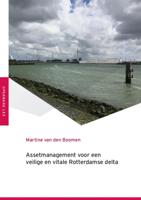 Assetmanagement voor een veilige en vitale Rotterdamse delta (Paperback)