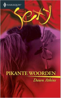 Pikante woorden - Dawn Atkins - ebook
