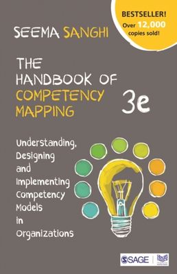 The Handbook of Competency Mapping - Seema Sanghi - Paperback (9789385985157) The Handbook of Competency Mapping - Seema Sanghi - Paperback (9789385985157)