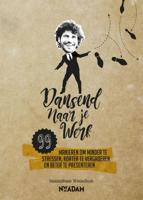 Dansend naar je werk (Paperback)