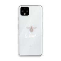 Be(e) kind: Pixel 4 Transparant Hoesje