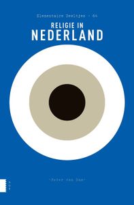 Religie in Nederland - Peter van Dam - ebook