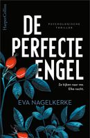 De perfecte engel - Eva Nagelkerke - ebook