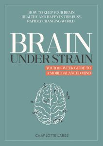 Brain under Strain - Charlotte Labee - ebook