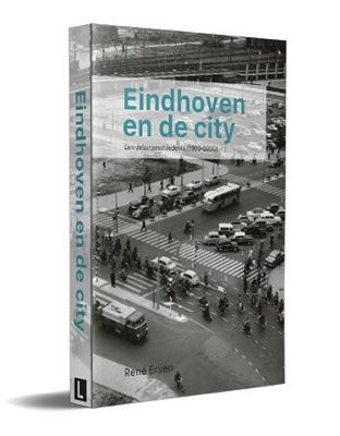 Eindhoven en de city (Paperback)