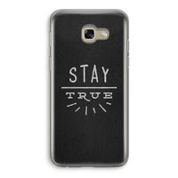 Stay true: Samsung Galaxy A5 (2017) Transparant Hoesje