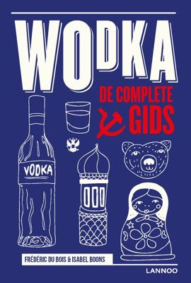 Wodka - Frédéric Du Bois, Isabel Boons - ebook