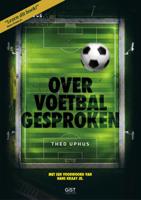 Over voetbal gesproken (Paperback)