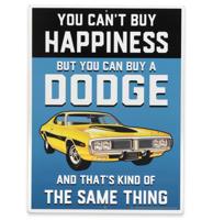 You Can't Buy Happiness But You Can Buy A Dodge Metalen Wandbord 51 x 38 cm You Can't Buy Happiness But You Can Buy A Dodge Metalen Wandbord 51 x 38 cm
