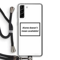 Alone: Samsung Galaxy S21 Plus Transparant Hoesje met koord - thumbnail
