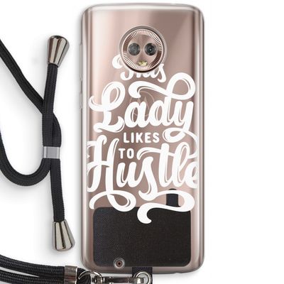 Hustle Lady: Motorola Moto G6 Transparant Hoesje met koord