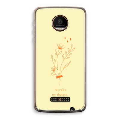 No rain no flowers: Motorola Moto Z Force Transparant Hoesje