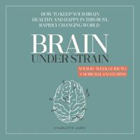 Brain under Strain