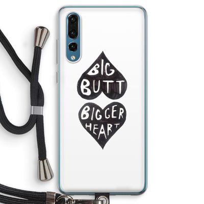 Big butt bigger heart: Huawei P20 Pro Transparant Hoesje met koord