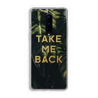 Take me back: OnePlus 8 Transparant Hoesje Take me back: OnePlus 8 Transparant Hoesje