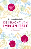 De kracht van immuniteit - Jenna Macciochi - ebook