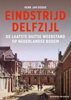 Eindstrijd Delfzijl (Hardback)