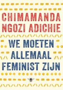 We moeten allemaal feminist zijn - Chimamanda Ngozi Adichie - ebook