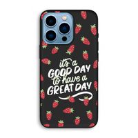 Don't forget to have a great day: iPhone 13 Pro Biologisch afbreekbaar hoesje