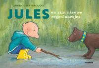 Jules en zijn nieuwe regenlaarsjes (Hardback) Jules en zijn nieuwe regenlaarsjes (Hardback)