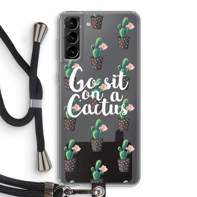 Cactus quote: Samsung Galaxy S21 Plus Transparant Hoesje met koord