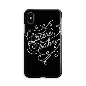 Laters, baby: iPhone Xs Volledig Geprint Hoesje