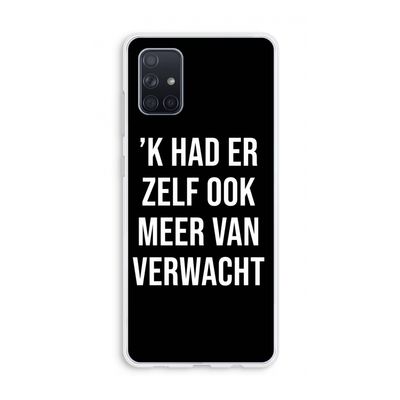 Meer verwacht - Zwart: Galaxy A71 Transparant Hoesje