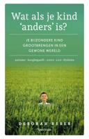 Wat als je kind &apos;anders&apos; is? (Paperback)
