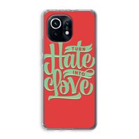 Turn hate into love: Xiaomi Mi 11 Transparant Hoesje