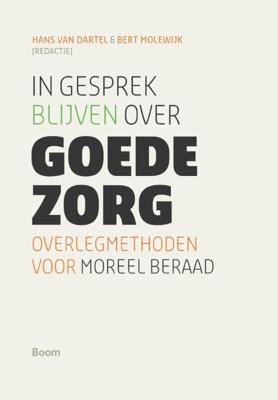 In gesprek blijven over goede zorg (Paperback)
